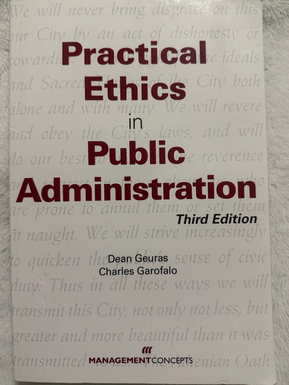 Practical Ethics in Public Administration - Third Edition